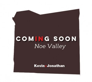 comingsoon-noe-valley